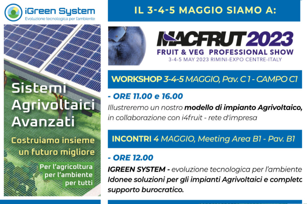 iGreen System al Macfrut 2023 - Agrivoltaico per il comparto ortofrutticolo